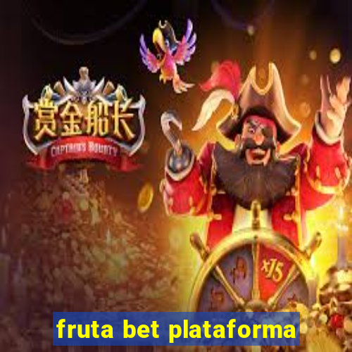 fruta bet plataforma